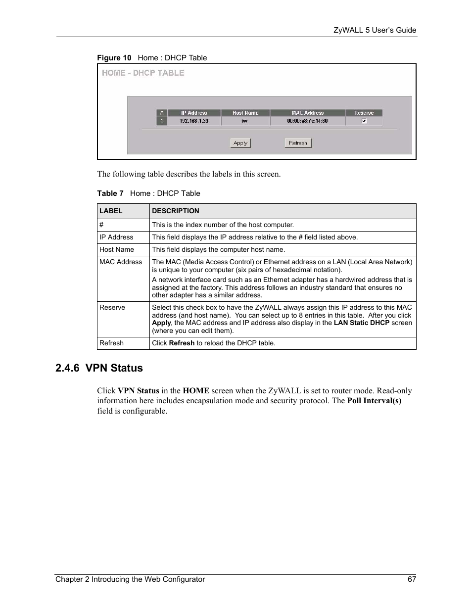 6 vpn status, Figure 10 home : dhcp table, Table 7 home : dhcp table | ZyXEL Communications ZyXEL ZyWALL 5 User Manual | Page 68 / 667