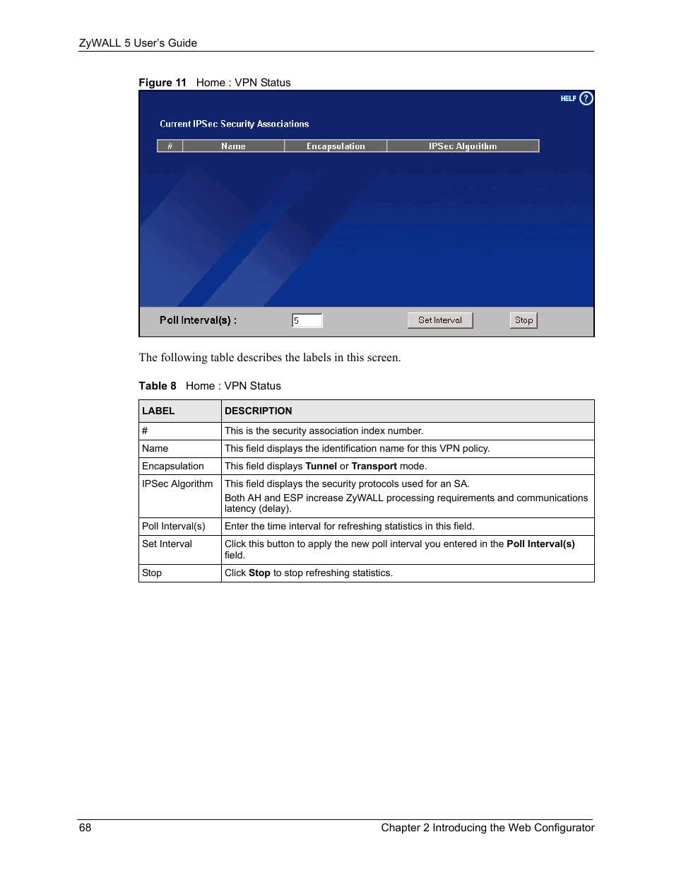 Figure 11 home : vpn status, Table 8 home : vpn status | ZyXEL Communications ZyXEL ZyWALL 5 User Manual | Page 69 / 667