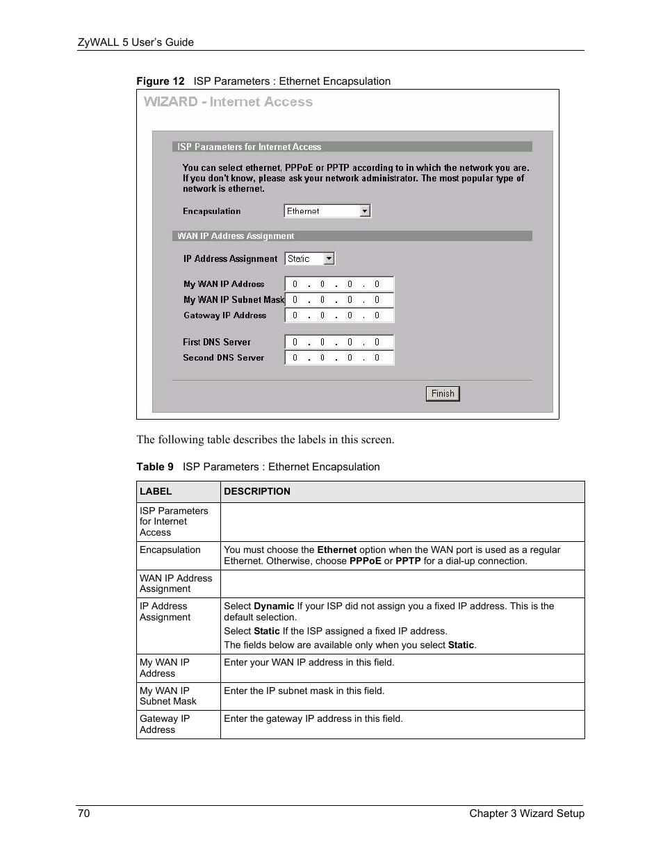 Figure 12 isp parameters : ethernet encapsulation, Table 9 isp parameters : ethernet encapsulation | ZyXEL Communications ZyXEL ZyWALL 5 User Manual | Page 71 / 667