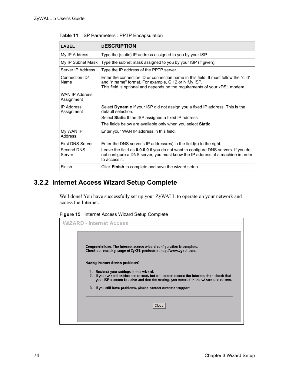 2 internet access wizard setup complete, Figure 15 internet access wizard setup complete | ZyXEL Communications ZyXEL ZyWALL 5 User Manual | Page 75 / 667