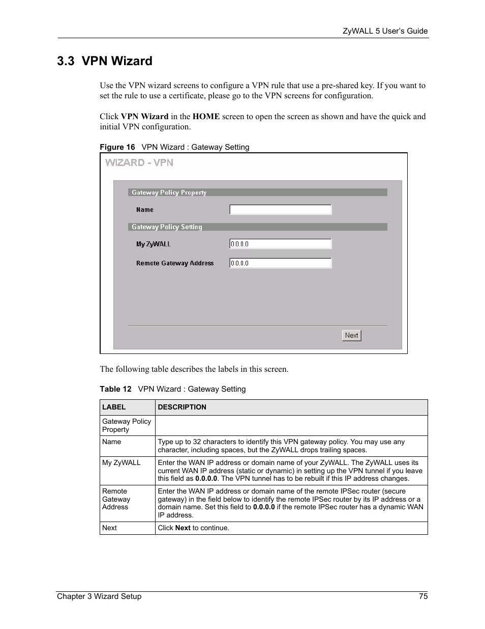 3 vpn wizard, Figure 16 vpn wizard : gateway setting, Table 12 vpn wizard : gateway setting | ZyXEL Communications ZyXEL ZyWALL 5 User Manual | Page 76 / 667