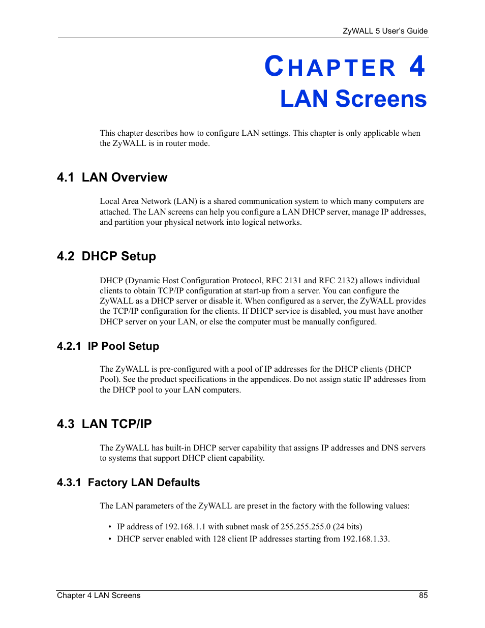 Lan screens, 1 lan overview, 2 dhcp setup | 1 ip pool setup, 3 lan tcp/ip, 1 factory lan defaults, Chapter 4 lan screens, 1 lan overview 4.2 dhcp setup | ZyXEL Communications ZyXEL ZyWALL 5 User Manual | Page 86 / 667