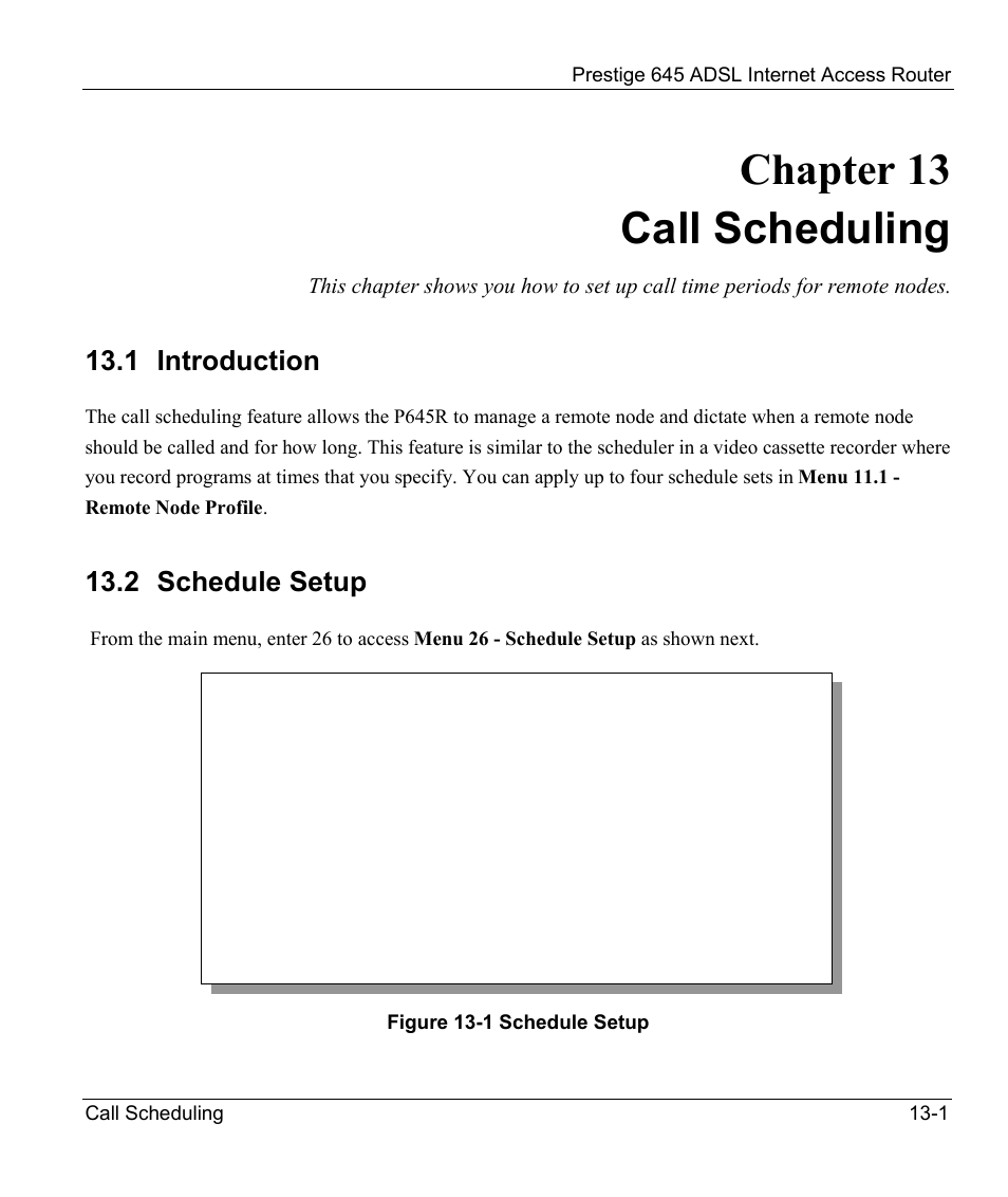 Call scheduling, Introduction, Schedule setup | Chapter 13 call scheduling, 1 introduction, 2 schedule setup | ZyXEL Communications Prestige 645R User Manual | Page 166 / 180