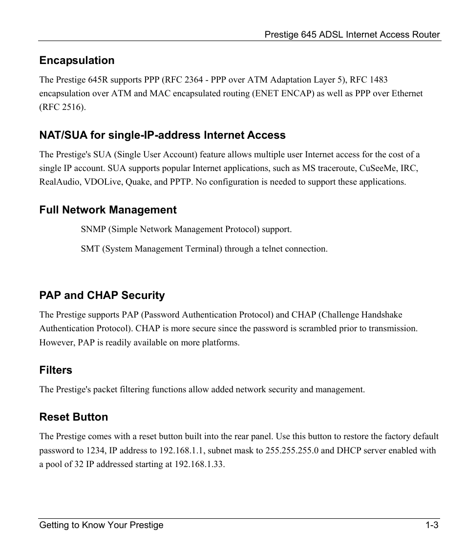 Encapsulation, Nat/sua for single-ip-address internet access, Full network management | Pap and chap security, Filters, Reset button | ZyXEL Communications Prestige 645R User Manual | Page 27 / 180