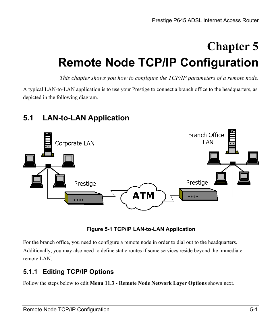 Remote node tcp/ip configuration, Lan-to-lan application, Editing tcp/ip options | Chapter 5 remote node tcp/ip configuration, 1 lan-to-lan application | ZyXEL Communications Prestige 645R User Manual | Page 71 / 180