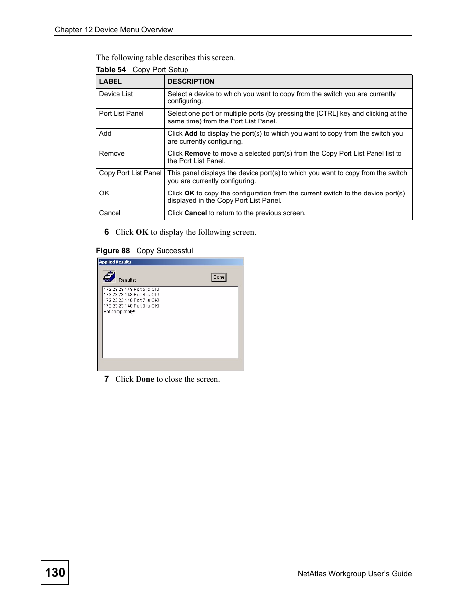 Figure 88 copy successful, Table 54 copy port setup | ZyXEL Communications Version 1.03 User Manual | Page 130 / 242