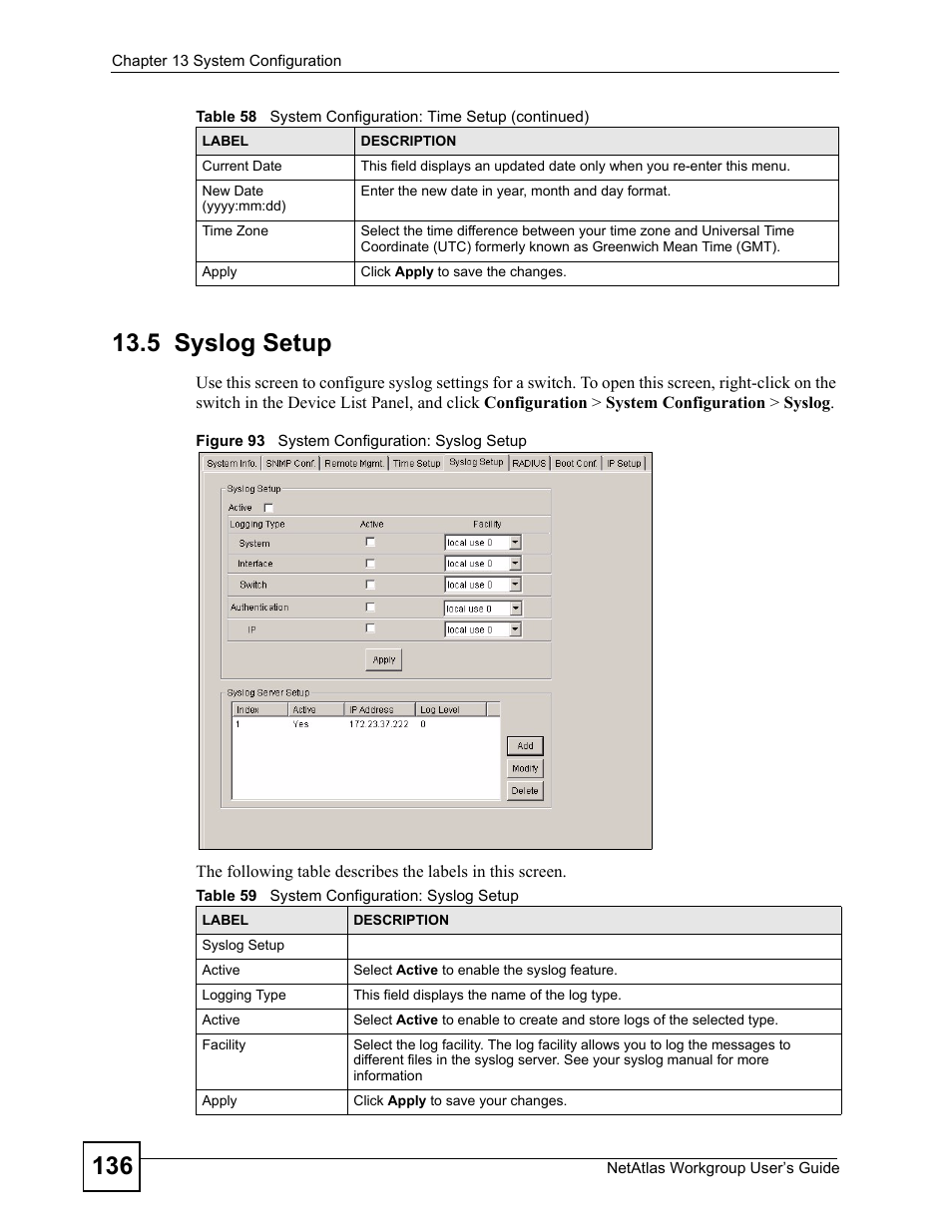 5 syslog setup, Figure 93 system configuration: syslog setup, Table 59 system configuration: syslog setup | ZyXEL Communications Version 1.03 User Manual | Page 136 / 242