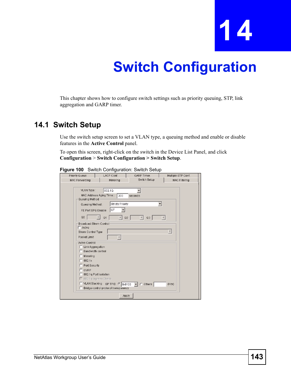 Switch configuration, 1 switch setup, Chapter 14 switch configuration | Figure 100 switch configuration: switch setup, Switch configuration (143) | ZyXEL Communications Version 1.03 User Manual | Page 143 / 242