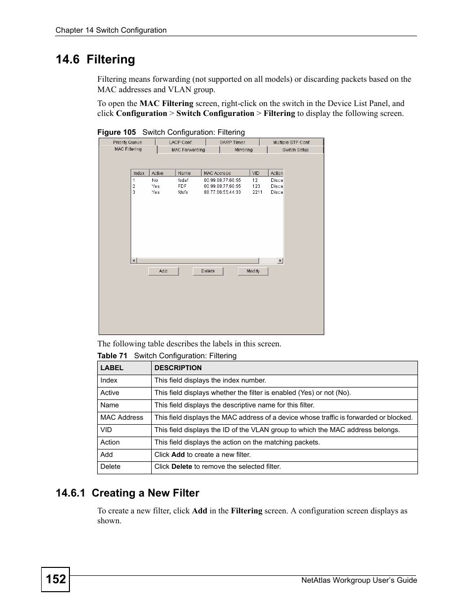 6 filtering, 1 creating a new filter, Figure 105 switch configuration: filtering | Table 71 switch configuration: filtering | ZyXEL Communications Version 1.03 User Manual | Page 152 / 242