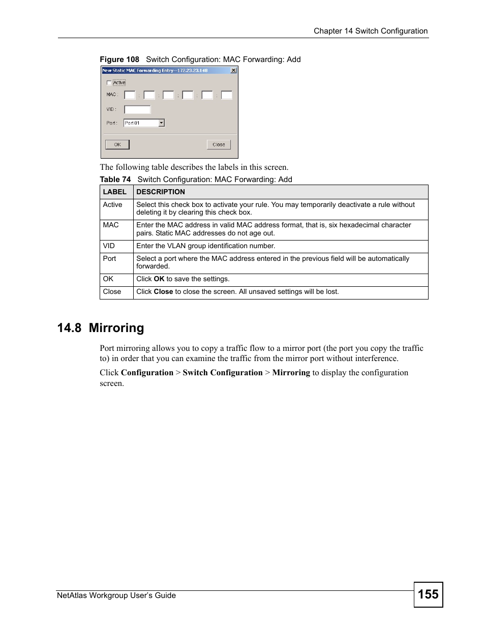 8 mirroring, Table 74 switch configuration: mac forwarding: add | ZyXEL Communications Version 1.03 User Manual | Page 155 / 242