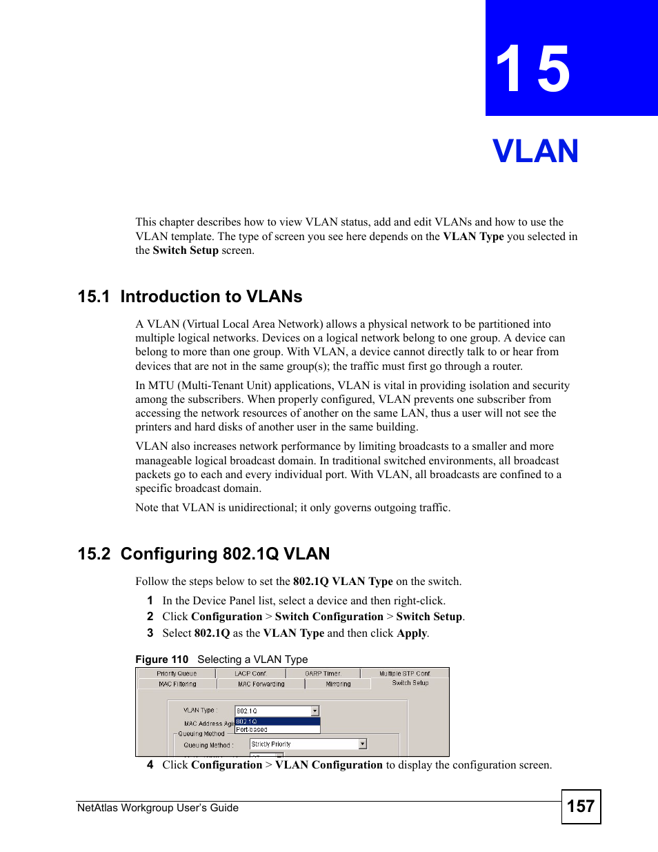 Vlan, 1 introduction to vlans, 2 configuring 802.1q vlan | Chapter 15 vlan, Figure 110 selecting a vlan type, Vlan (157) | ZyXEL Communications Version 1.03 User Manual | Page 157 / 242