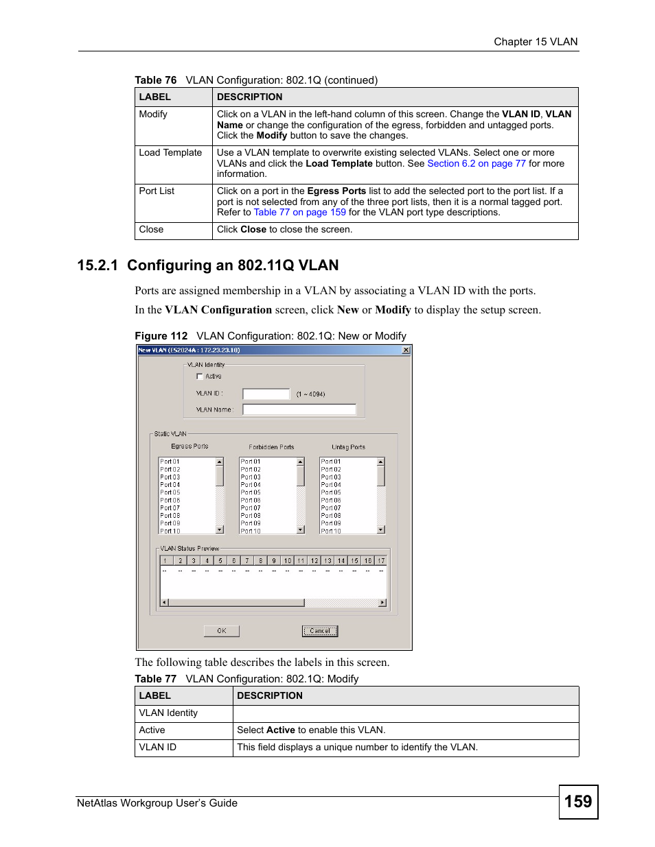 1 configuring an 802.11q vlan, Table 77 vlan configuration: 802.1q: modify | ZyXEL Communications Version 1.03 User Manual | Page 159 / 242