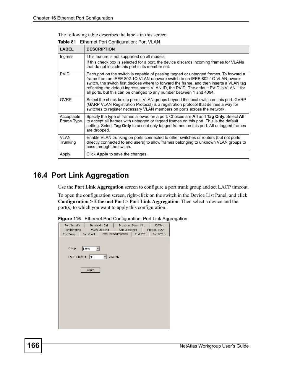 4 port link aggregation, Table 81 ethernet port configuration: port vlan | ZyXEL Communications Version 1.03 User Manual | Page 166 / 242