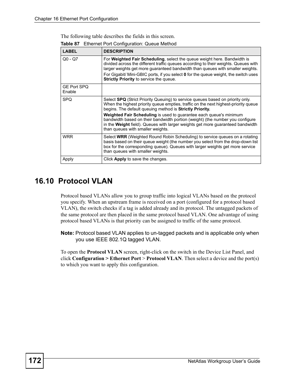 10 protocol vlan, Table 87 ethernet port configuration: queue method | ZyXEL Communications Version 1.03 User Manual | Page 172 / 242