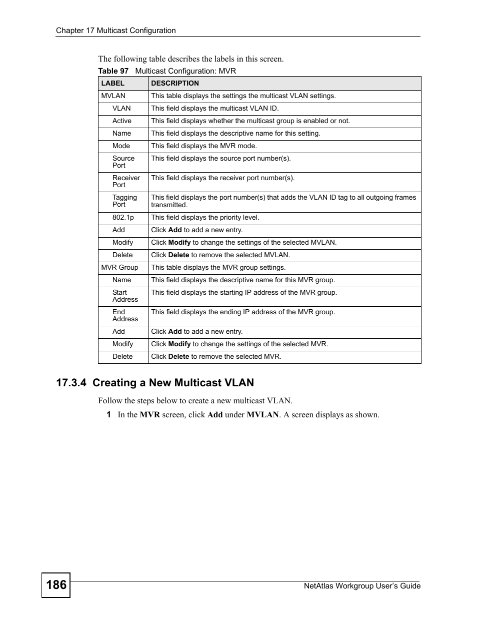 4 creating a new multicast vlan, Table 97 multicast configuration: mvr | ZyXEL Communications Version 1.03 User Manual | Page 186 / 242