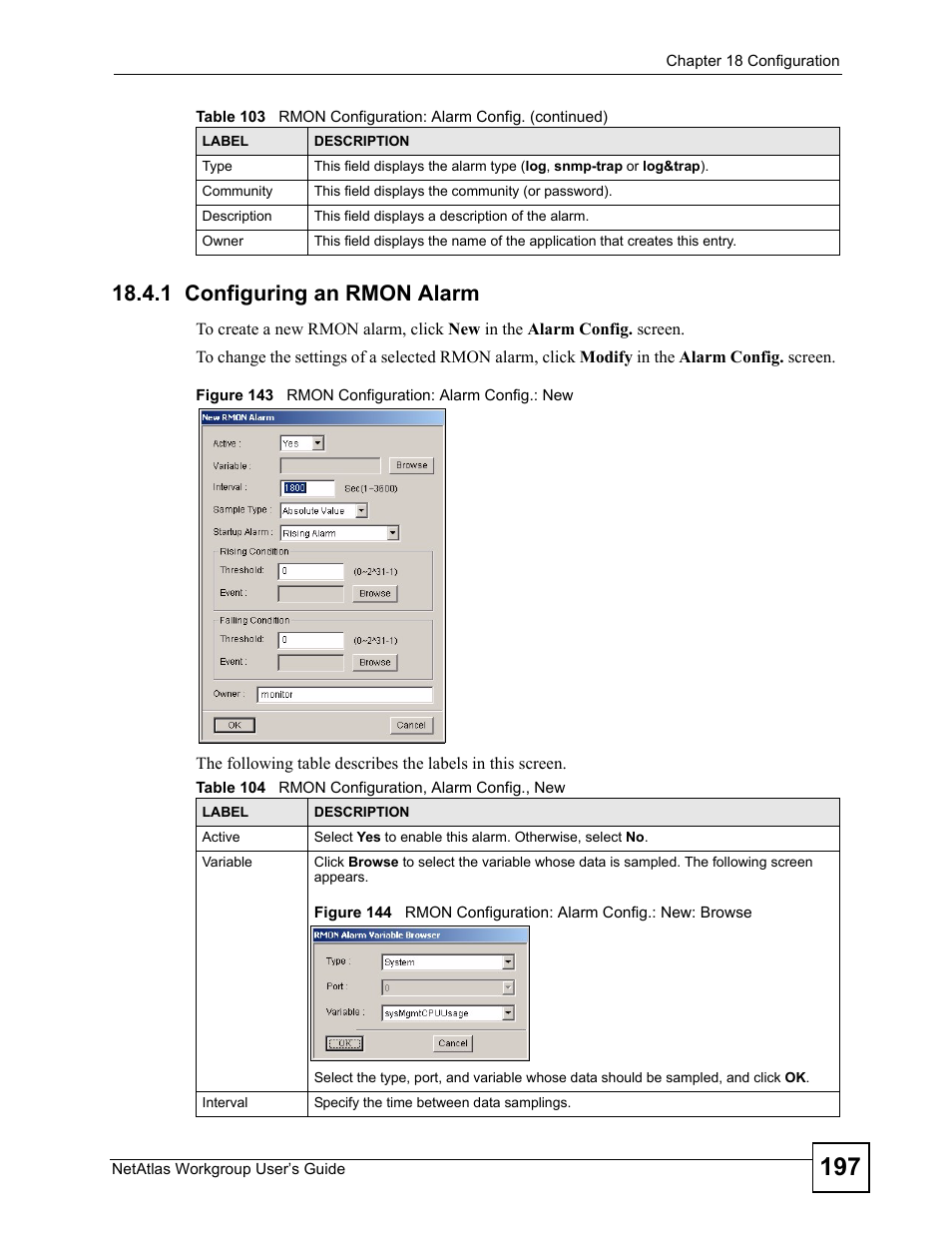 1 configuring an rmon alarm, Table 104 rmon configuration, alarm config., new | ZyXEL Communications Version 1.03 User Manual | Page 197 / 242