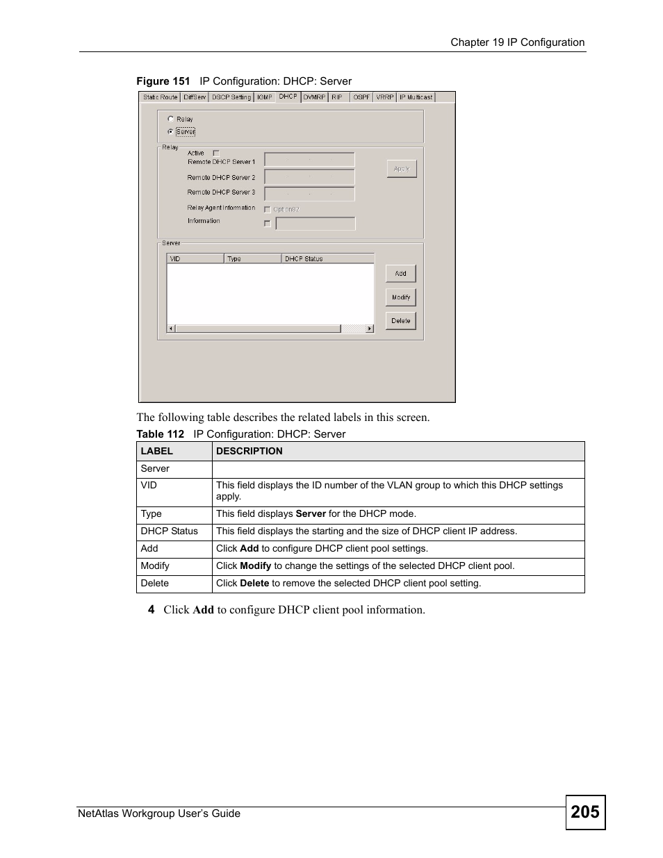 Figure 151 ip configuration: dhcp: server, Table 112 ip configuration: dhcp: server | ZyXEL Communications Version 1.03 User Manual | Page 205 / 242