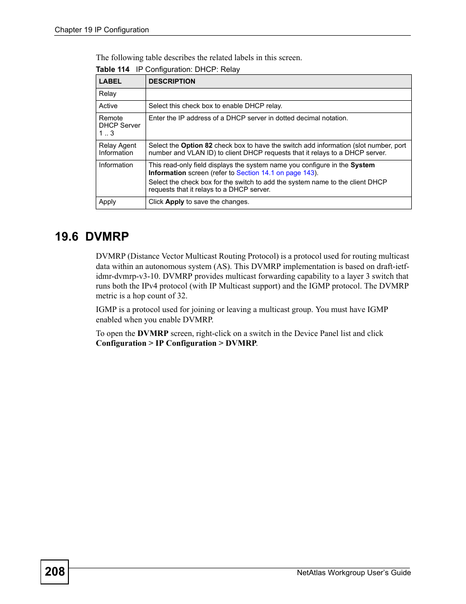 6 dvmrp, Table 114 ip configuration: dhcp: relay | ZyXEL Communications Version 1.03 User Manual | Page 208 / 242