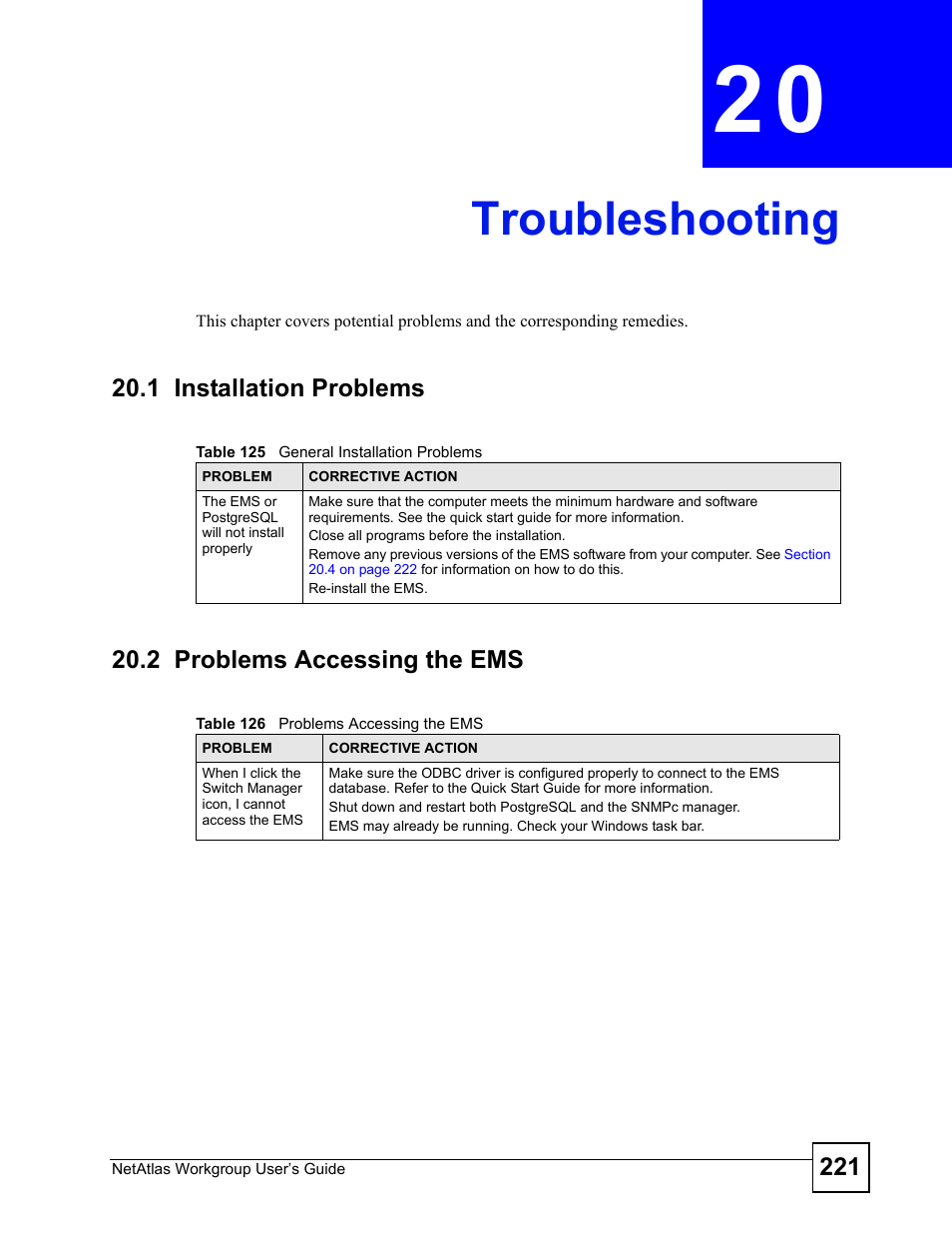 Troubleshooting, 1 installation problems, 2 problems accessing the ems | Chapter 20 troubleshooting, Troubleshooting (221) | ZyXEL Communications Version 1.03 User Manual | Page 221 / 242