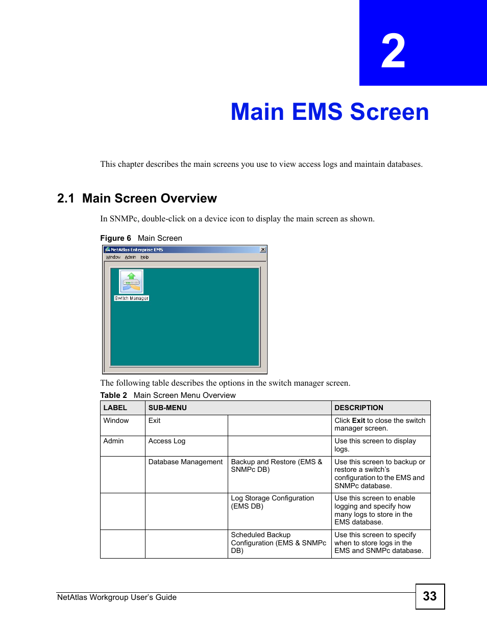 Main ems screen, 1 main screen overview, Chapter 2 main ems screen | Figure 6 main screen, Table 2 main screen menu overview | ZyXEL Communications Version 1.03 User Manual | Page 33 / 242