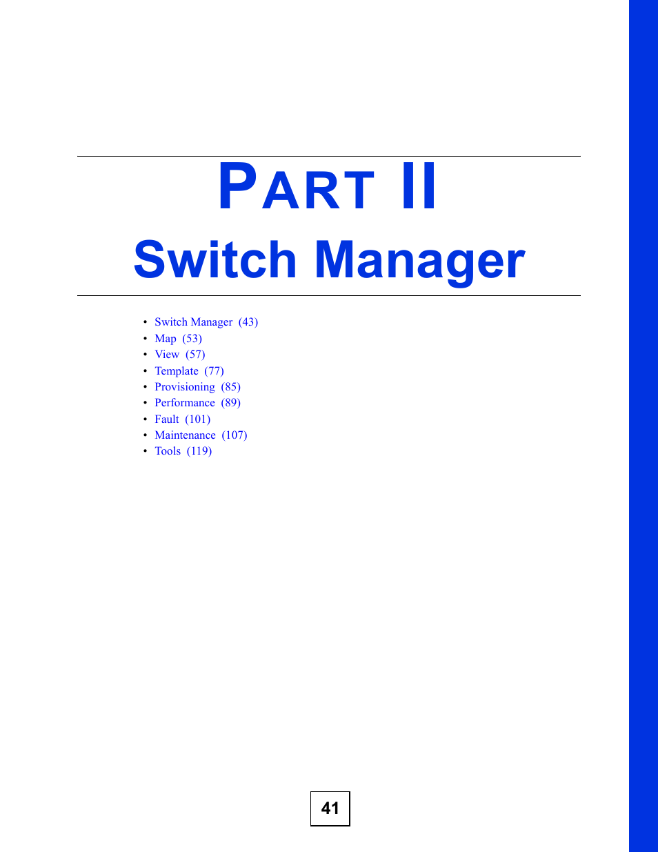 Switch manager, Part ii: switch manager | ZyXEL Communications Version 1.03 User Manual | Page 41 / 242