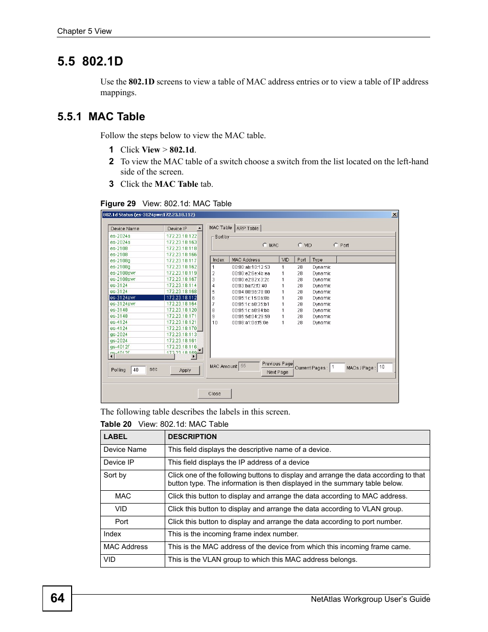 5 802.1d, 1 mac table, Figure 29 view: 802.1d: mac table | Table 20 view: 802.1d: mac table | ZyXEL Communications Version 1.03 User Manual | Page 64 / 242