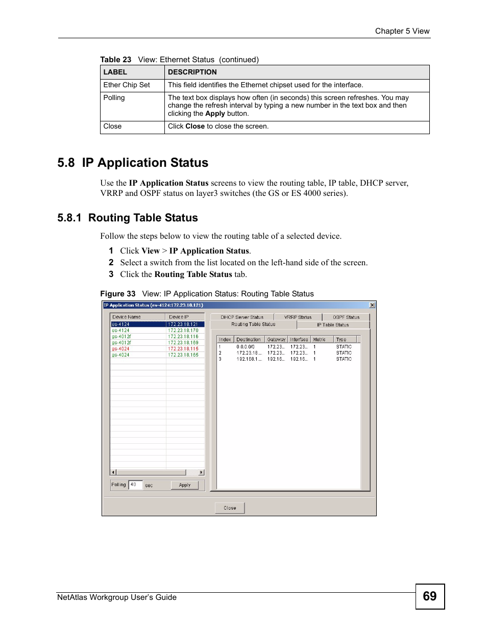 8 ip application status, 1 routing table status, 69 5.8 ip application status | ZyXEL Communications Version 1.03 User Manual | Page 69 / 242