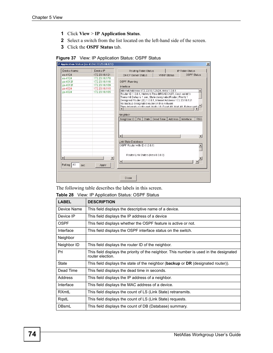 Figure 37 view: ip application status: ospf status, Table 28 view: ip application status: ospf status | ZyXEL Communications Version 1.03 User Manual | Page 74 / 242