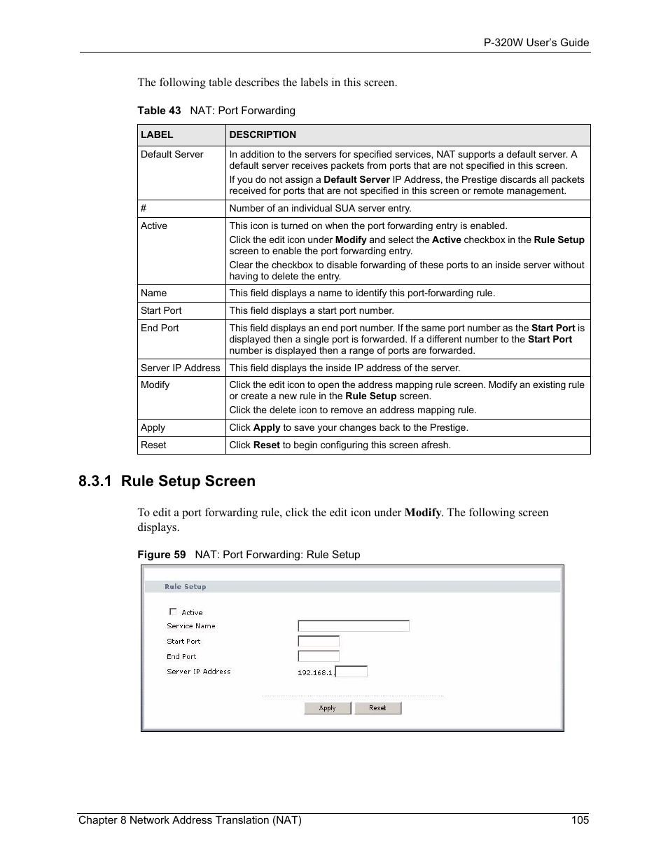 1 rule setup screen, Figure 59 nat: port forwarding: rule setup, Table 43 nat: port forwarding | ZyXEL Communications 802.11g Wireless Firewall Router P-320W User Manual | Page 105 / 215