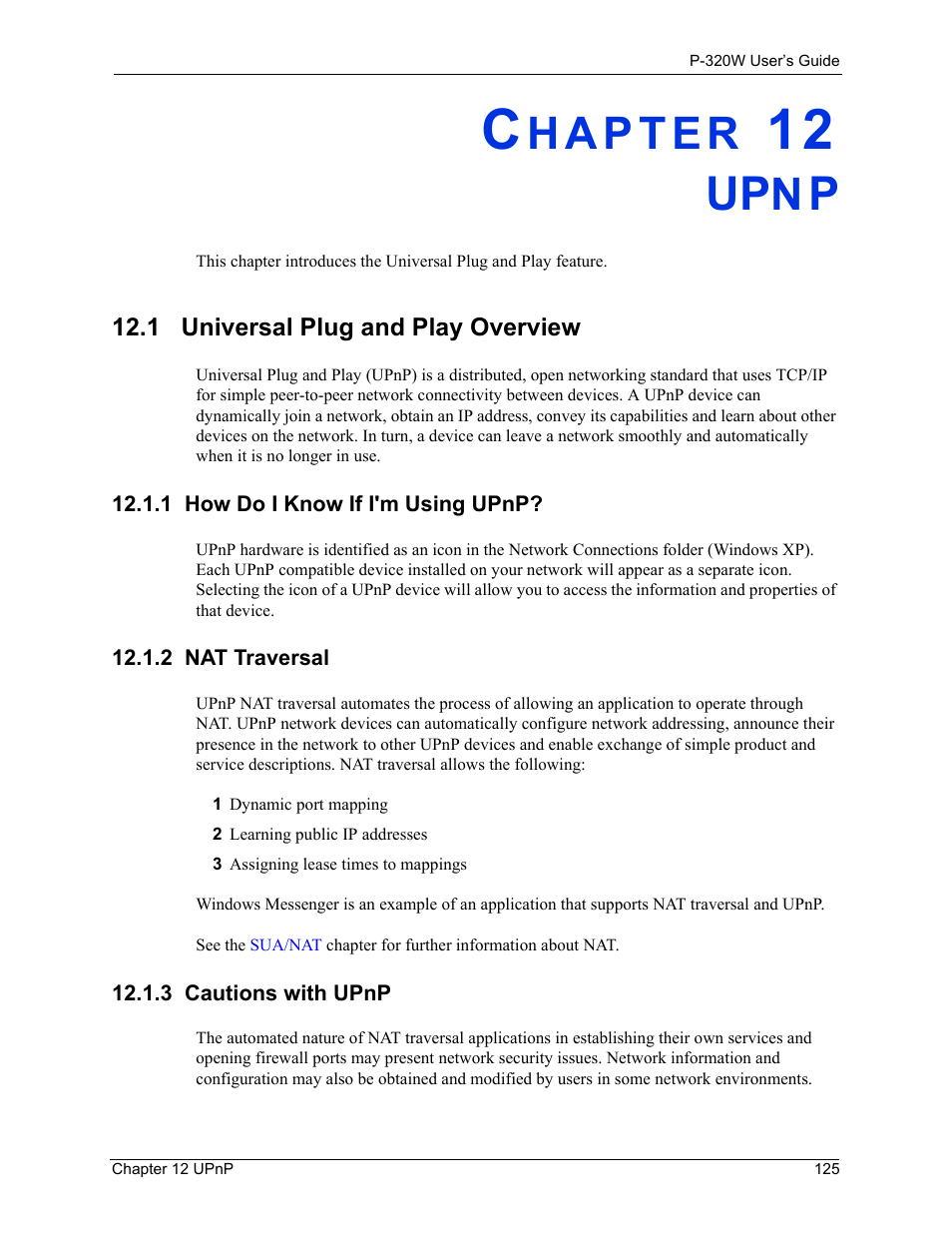 Upnp, 1 universal plug and play overview, 1 how do i know if i'm using upnp | 2 nat traversal, 3 cautions with upnp, Chapter 12 upnp, 2 nat traversal 12.1.3 cautions with upnp | ZyXEL Communications 802.11g Wireless Firewall Router P-320W User Manual | Page 125 / 215