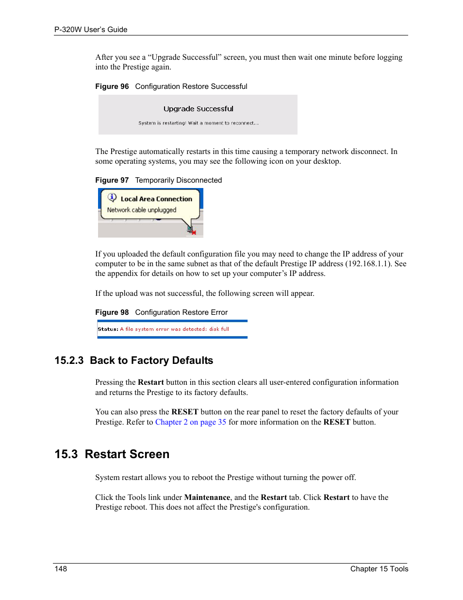 3 back to factory defaults, 3 restart screen | ZyXEL Communications 802.11g Wireless Firewall Router P-320W User Manual | Page 148 / 215