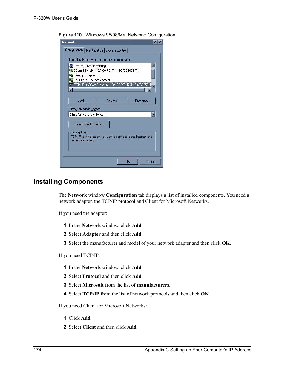 Installing components | ZyXEL Communications 802.11g Wireless Firewall Router P-320W User Manual | Page 174 / 215
