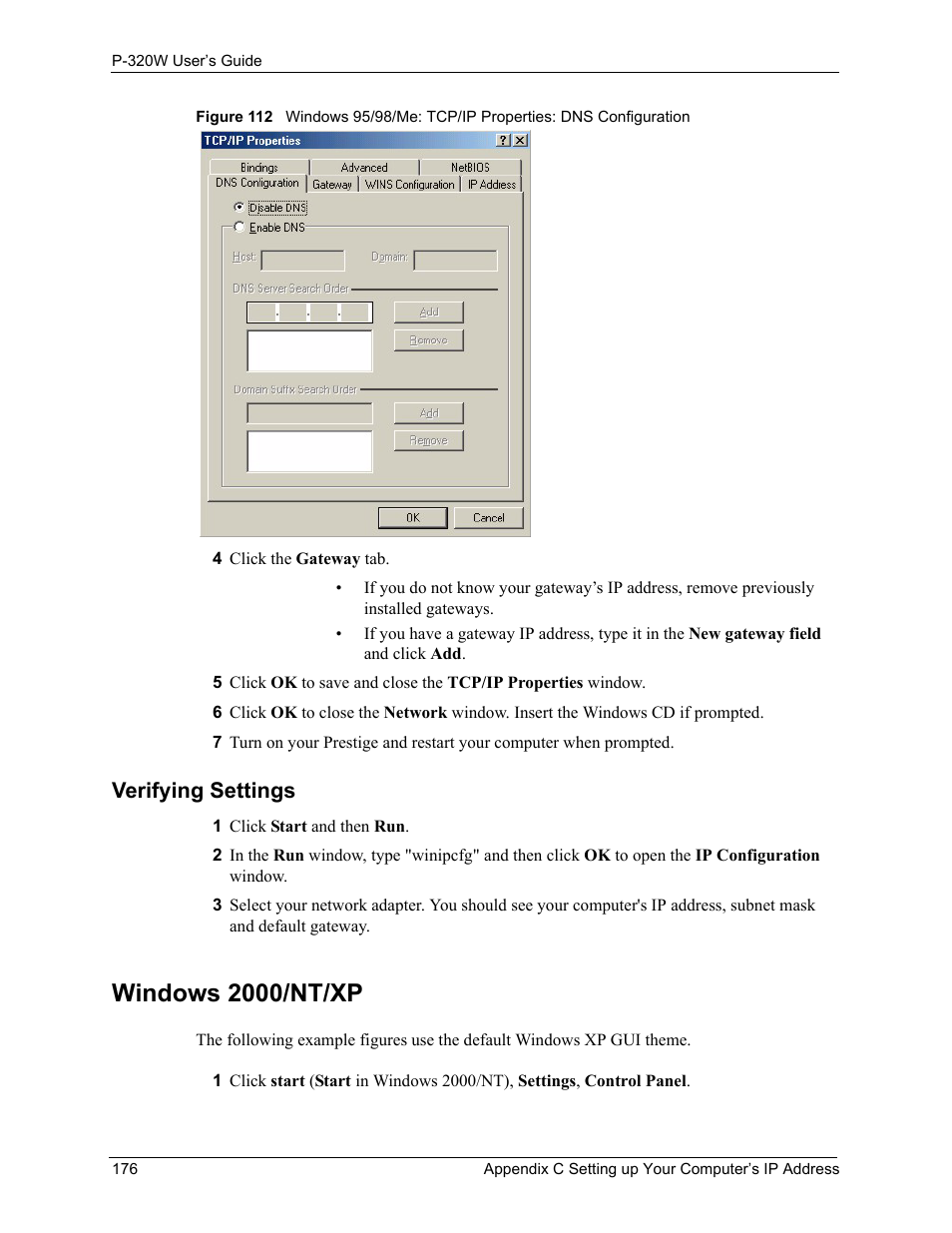 Verifying settings, Windows 2000/nt/xp | ZyXEL Communications 802.11g Wireless Firewall Router P-320W User Manual | Page 176 / 215