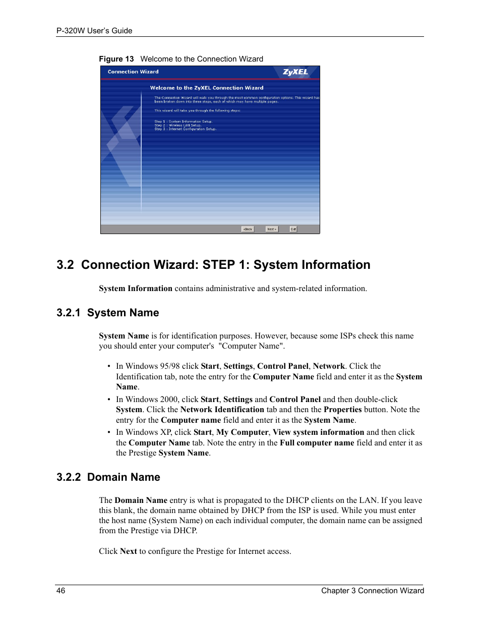 2 connection wizard: step 1: system information, 1 system name, 2 domain name | 1 system name 3.2.2 domain name, Figure 13 welcome to the connection wizard | ZyXEL Communications 802.11g Wireless Firewall Router P-320W User Manual | Page 46 / 215