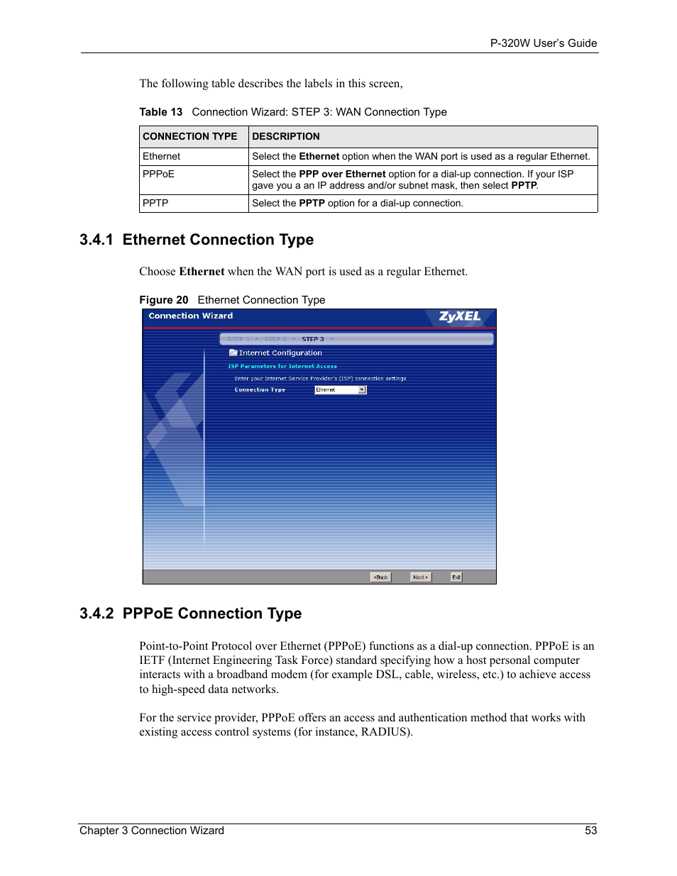 1 ethernet connection type, 2 pppoe connection type, Figure 20 ethernet connection type | ZyXEL Communications 802.11g Wireless Firewall Router P-320W User Manual | Page 53 / 215