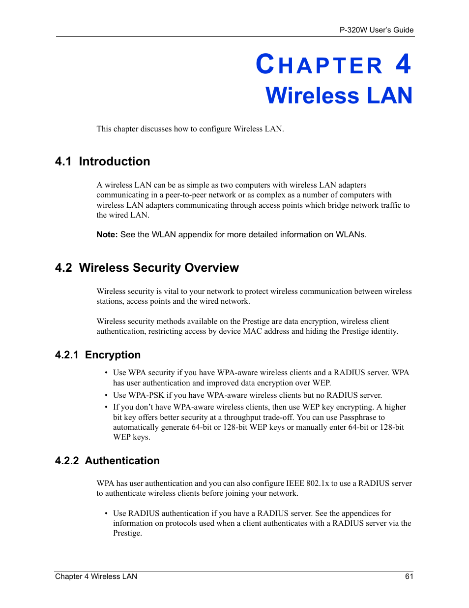 Wireless lan, 1 introduction, 2 wireless security overview | 1 encryption, 2 authentication, Chapter 4 wireless lan, 1 introduction 4.2 wireless security overview, 1 encryption 4.2.2 authentication | ZyXEL Communications 802.11g Wireless Firewall Router P-320W User Manual | Page 61 / 215