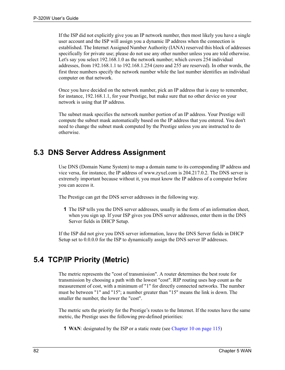 3 dns server address assignment, 4 tcp/ip priority (metric) | ZyXEL Communications 802.11g Wireless Firewall Router P-320W User Manual | Page 82 / 215