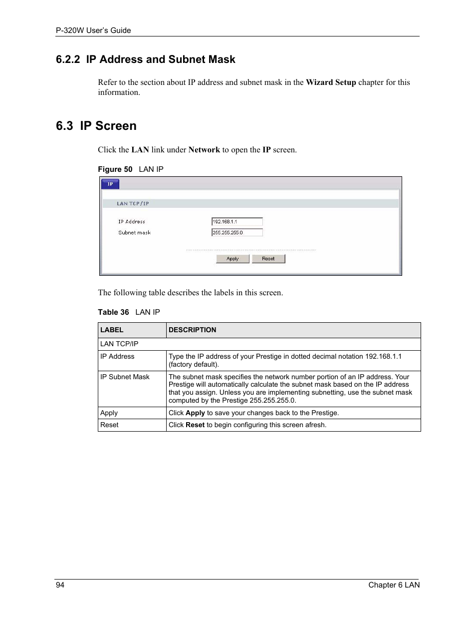 2 ip address and subnet mask, 3 ip screen, Figure 50 lan ip | Table 36 lan ip | ZyXEL Communications 802.11g Wireless Firewall Router P-320W User Manual | Page 94 / 215