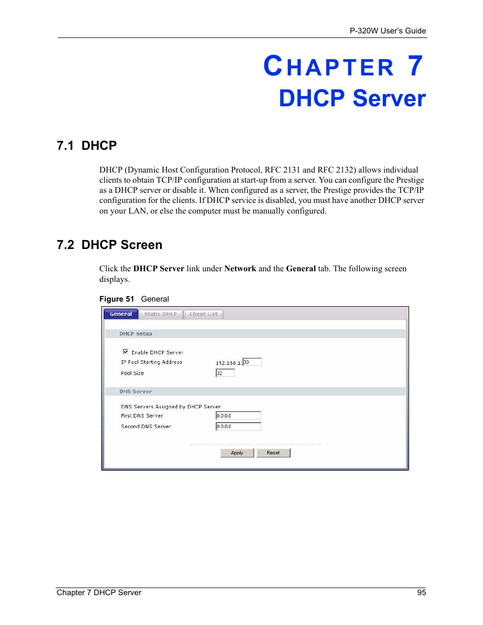 Dhcp server, 1 dhcp, 2 dhcp screen | Chapter 7 dhcp server, 1 dhcp 7.2 dhcp screen, Figure 51 general | ZyXEL Communications 802.11g Wireless Firewall Router P-320W User Manual | Page 95 / 215