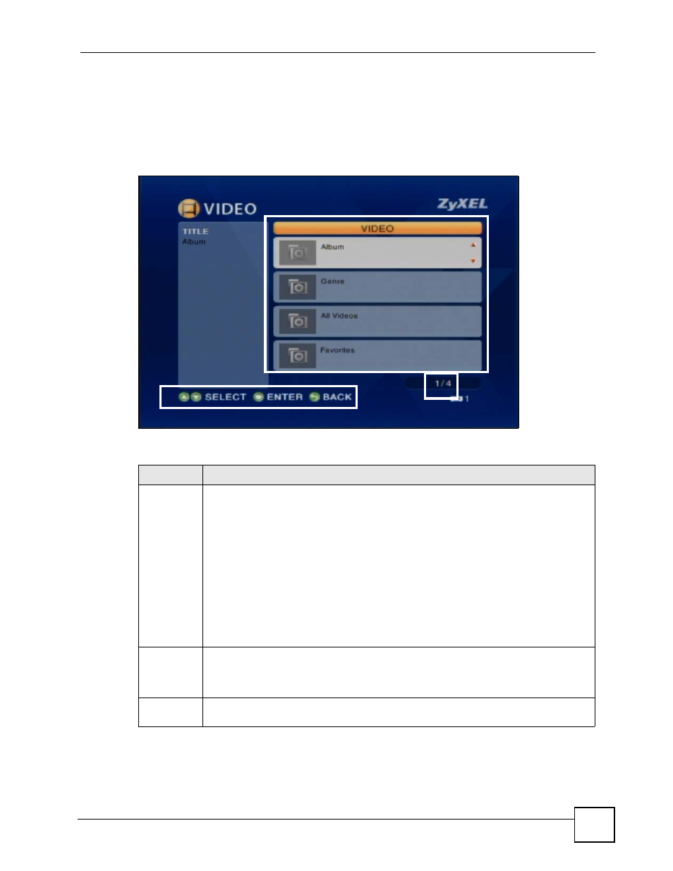 3 video, music and photo menus, Figure 6 main menu description, Table 3 main menu description | Ac b, 33 3.3 video, music and photo menus | ZyXEL Communications HomePlug AV DMA-1100P User Manual | Page 33 / 198