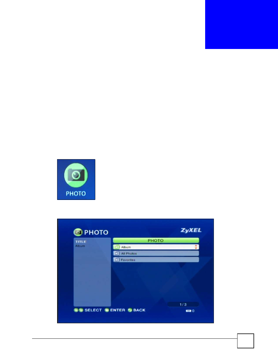 Photo menu, 1 photo menu, Chapter 6 photo menu | Figure 23 photo icon, Figure 24 photo menu, Photo menu (49), Display here. see | ZyXEL Communications HomePlug AV DMA-1100P User Manual | Page 49 / 198