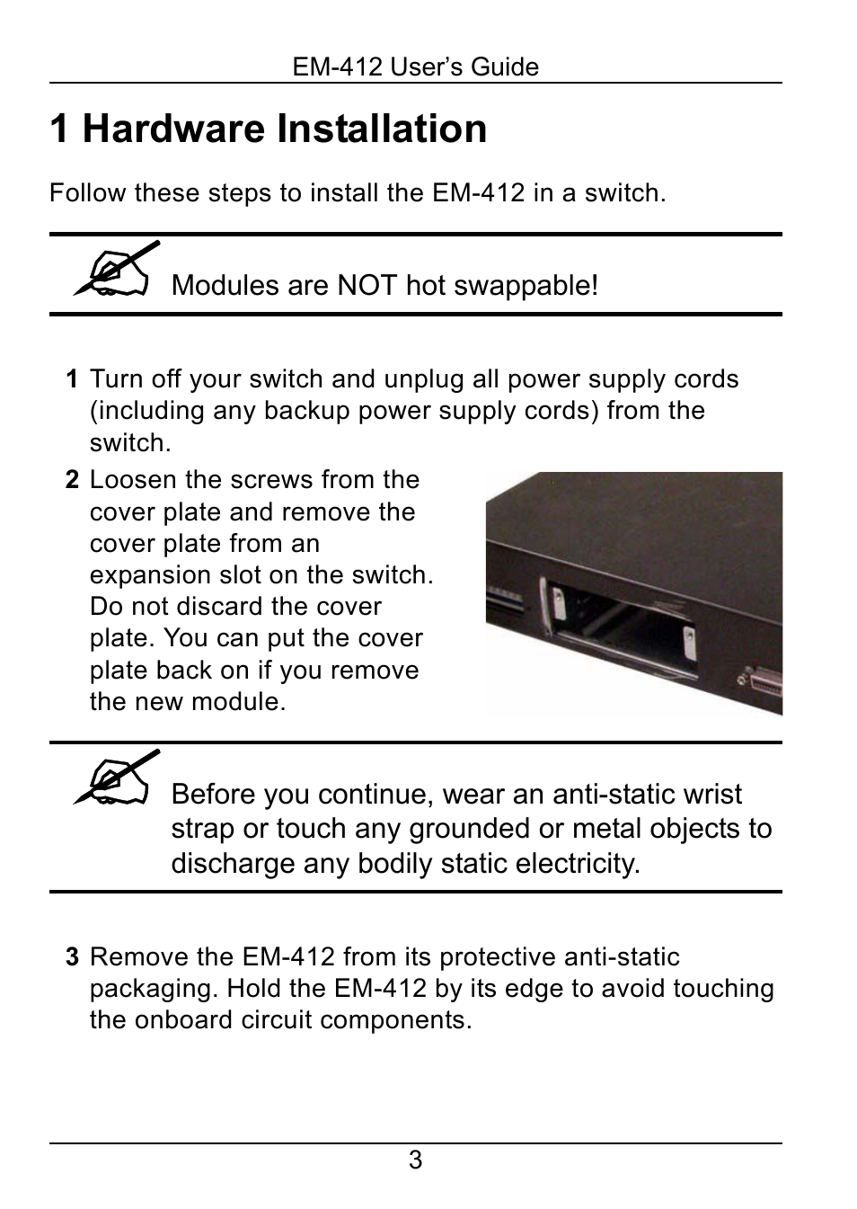 1 hardware installation, Hardware installation | ZyXEL Communications 2-Slot 10GBase-CX4 10Gigabit Module EM-412 User Manual | Page 3 / 18