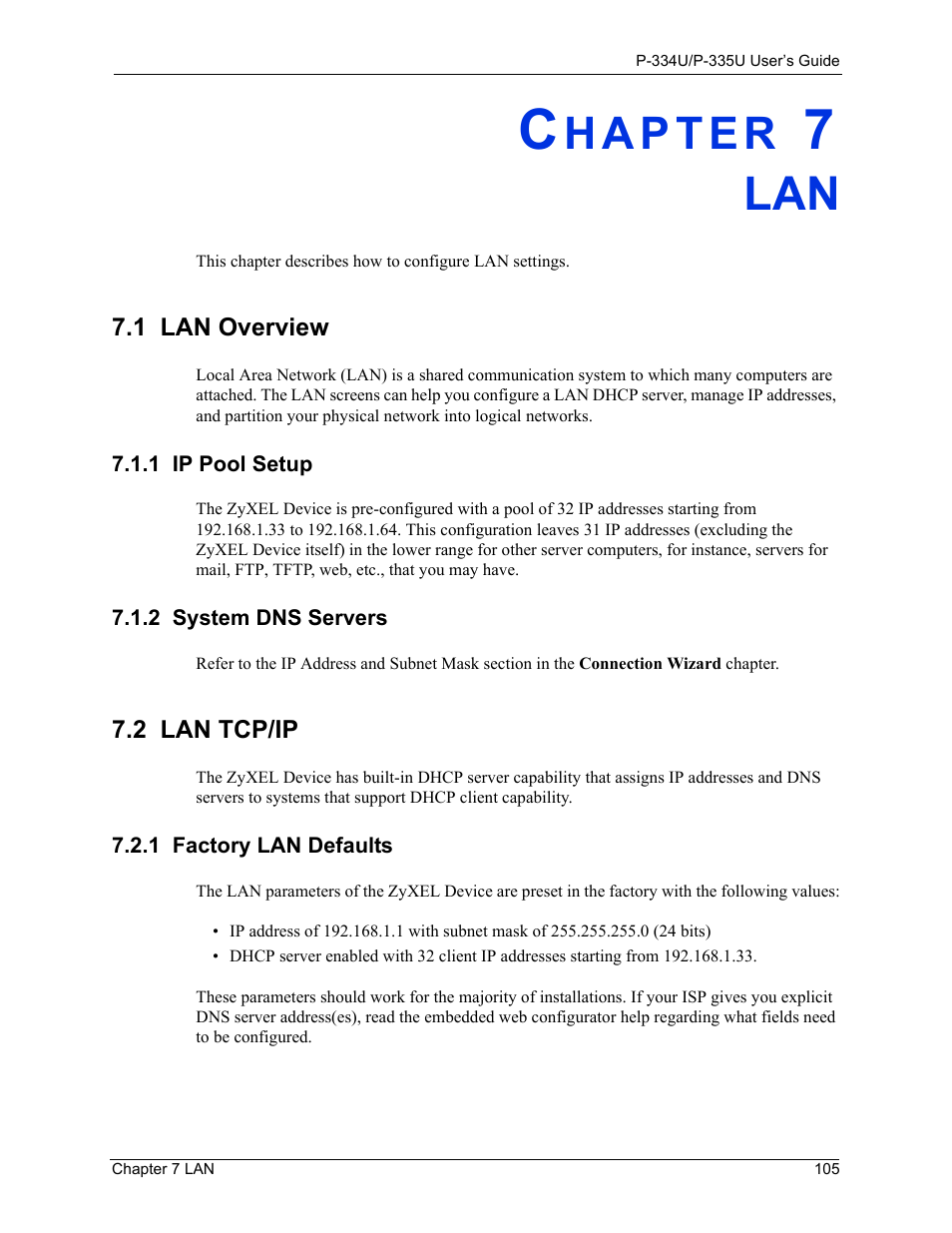 1 lan overview, 1 ip pool setup, 2 system dns servers | 2 lan tcp/ip, 1 factory lan defaults, Chapter 7 lan, 1 ip pool setup 7.1.2 system dns servers | ZyXEL Communications P-334U User Manual | Page 105 / 335