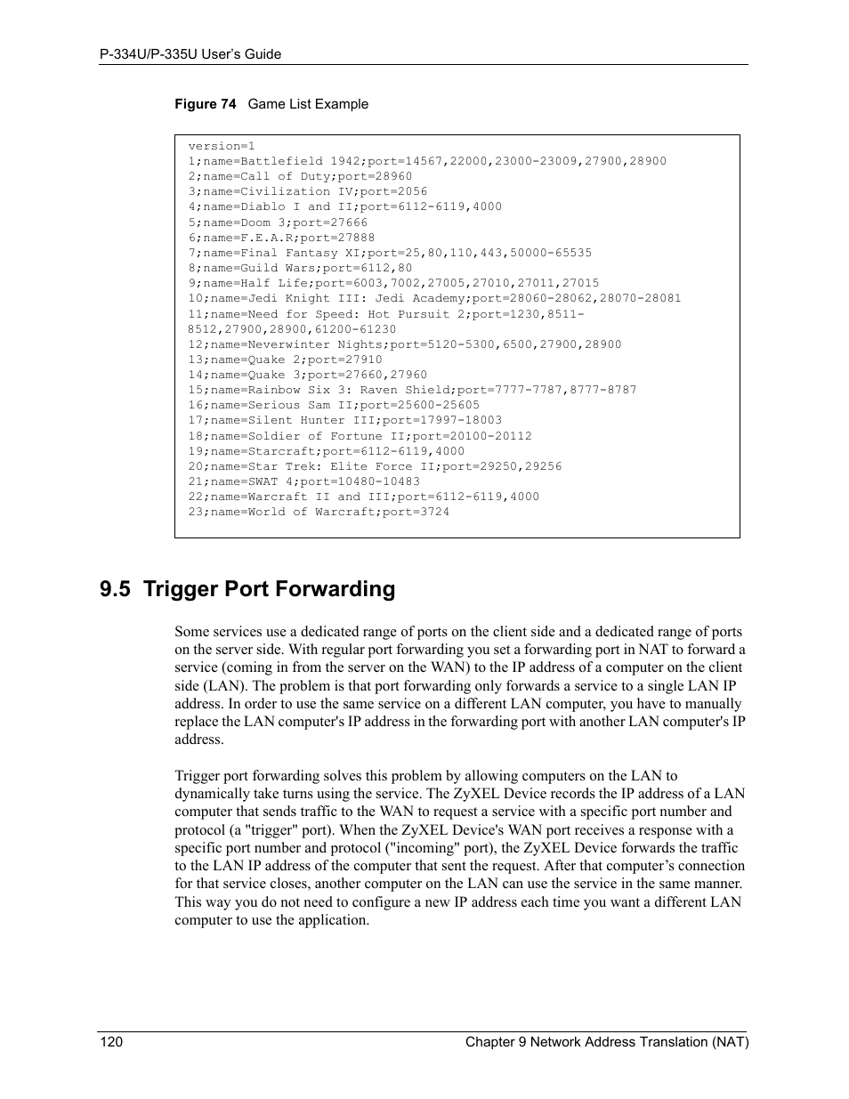 5 trigger port forwarding, Figure 74 game list example | ZyXEL Communications P-334U User Manual | Page 120 / 335