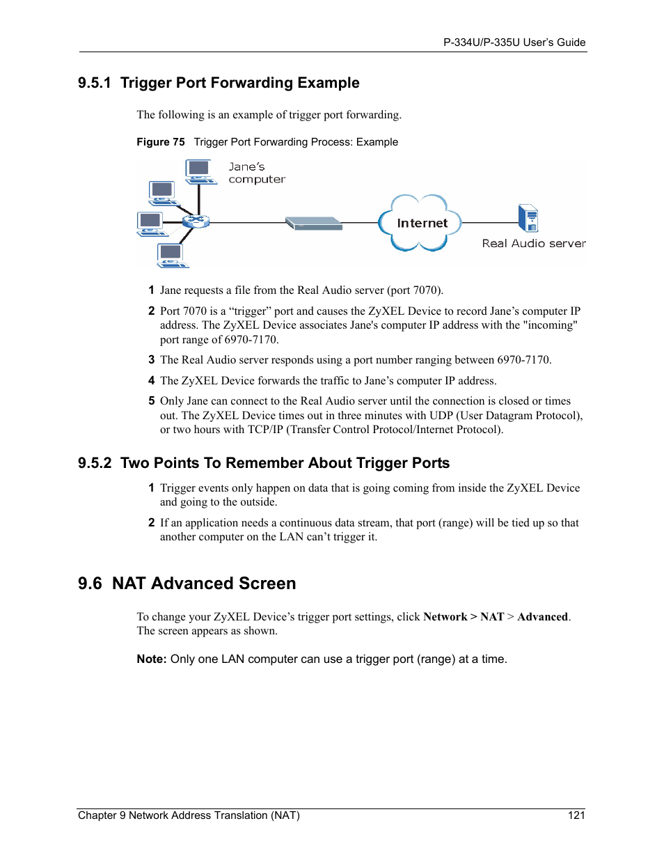 1 trigger port forwarding example, 2 two points to remember about trigger ports, 6 nat advanced screen | Figure 75 trigger port forwarding process: example | ZyXEL Communications P-334U User Manual | Page 121 / 335