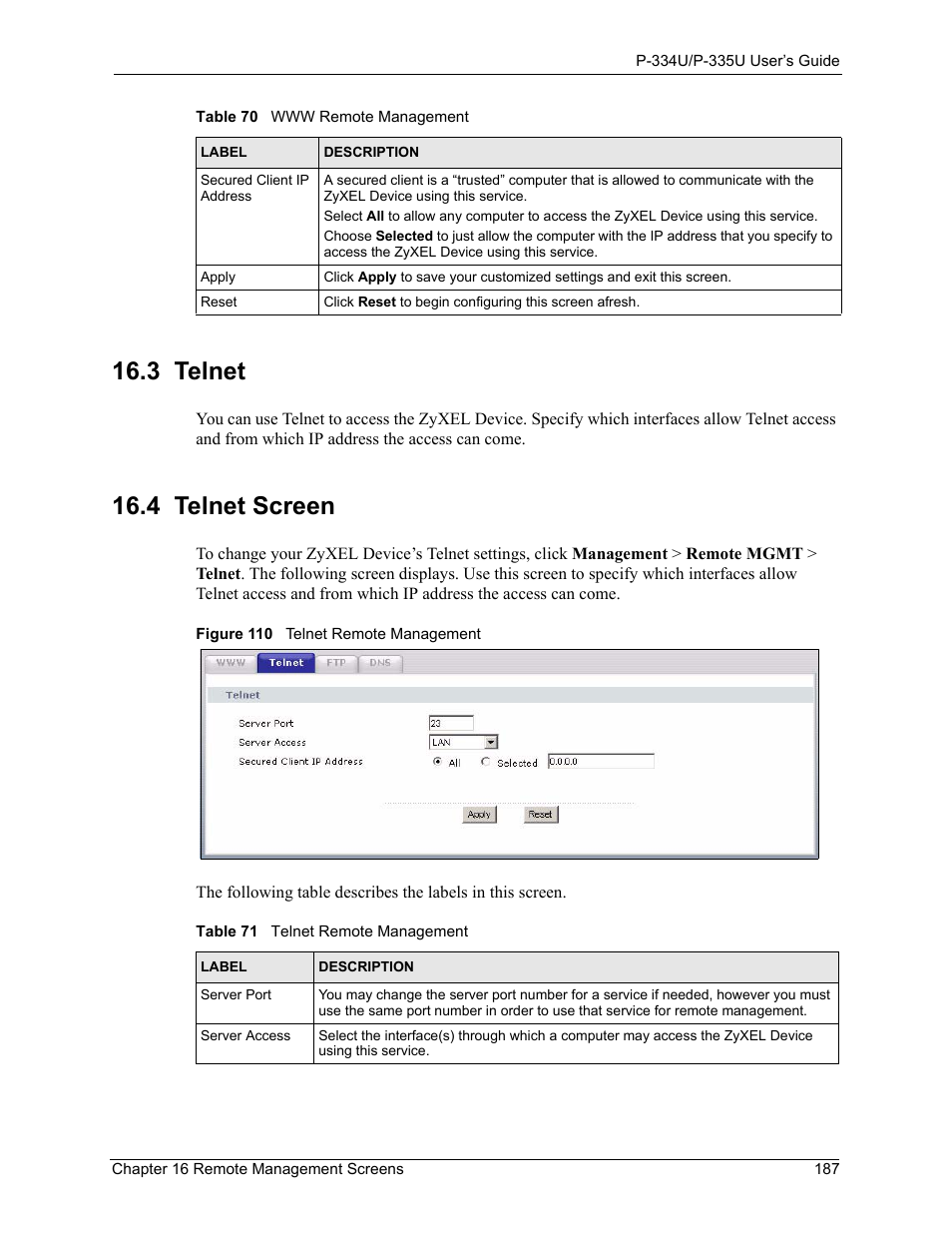 3 telnet, 4 telnet screen, 3 telnet 16.4 telnet screen | Figure 110 telnet remote management, Table 71 telnet remote management | ZyXEL Communications P-334U User Manual | Page 187 / 335