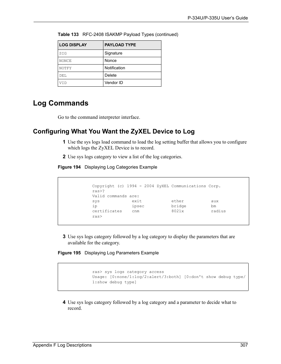 Log commands, Configuring what you want the zyxel device to log | ZyXEL Communications P-334U User Manual | Page 307 / 335