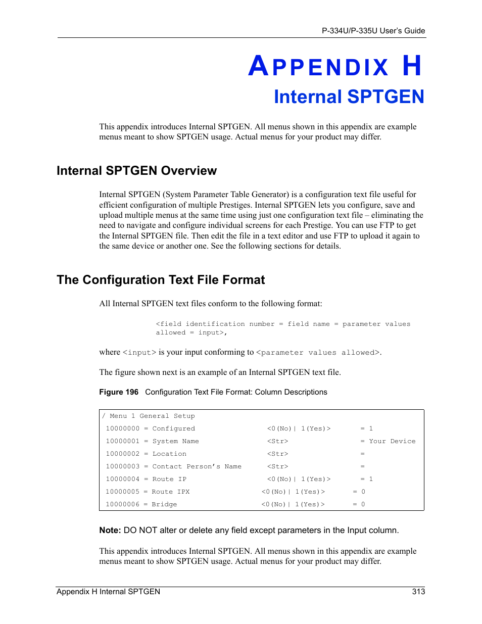 H. internal sptgen, Internal sptgen overview, The configuration text file format | Appendix h internal sptgen, Internal sptgen | ZyXEL Communications P-334U User Manual | Page 313 / 335