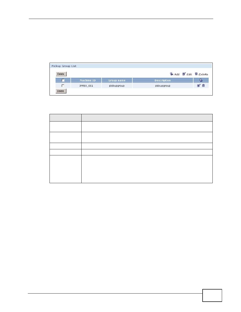 2 the pickup group screen, Figure 124 extension management > pickup group, Table 77 extension management > pickup group | ZyXEL Communications IP PBX X6004 User Manual | Page 257 / 592