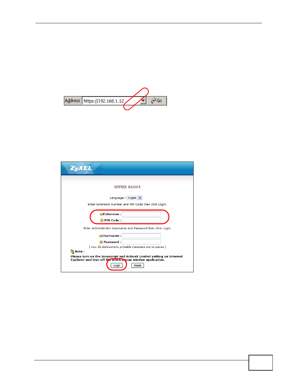 2 accessing the web portal, Figure 28 tutorial: web portal ip address, Figure 29 tutorial: log in | Accessing the web portal | ZyXEL Communications IP PBX X6004 User Manual | Page 93 / 592